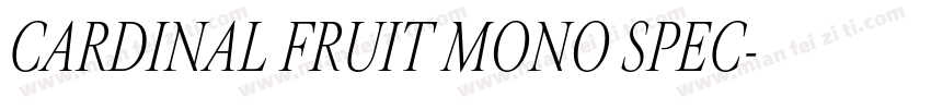 CARDINAL FRUIT MONO SPEC字体转换